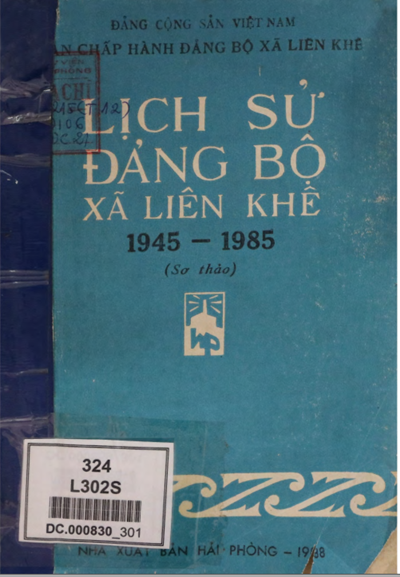LỊCH SỬ ĐẢNG BỘ XÃ LIÊN KHÊ 1945 - 1985 (BẢN GỐC)